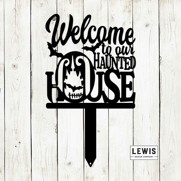 Welcome to Our Haunted House Stakes | Halloween Metal Yard Decor